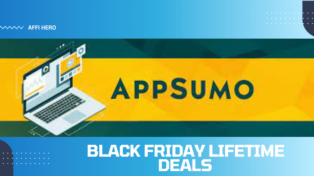 Appsumo Black Friday Lifetime Deals