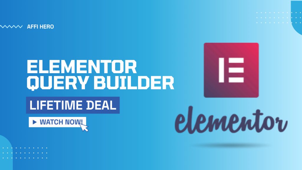 Elementor Query Builder Lifetime Deal