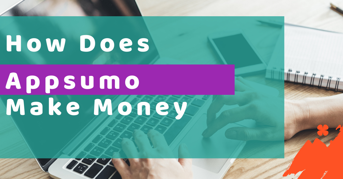 How Does Appsumo Make Money