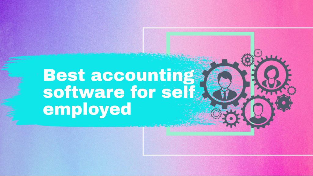 best accounting software for self employed