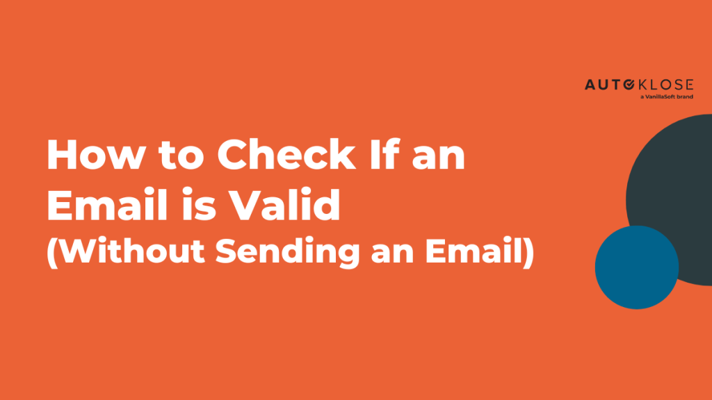 How Do I Check If an Email Address is Valid​