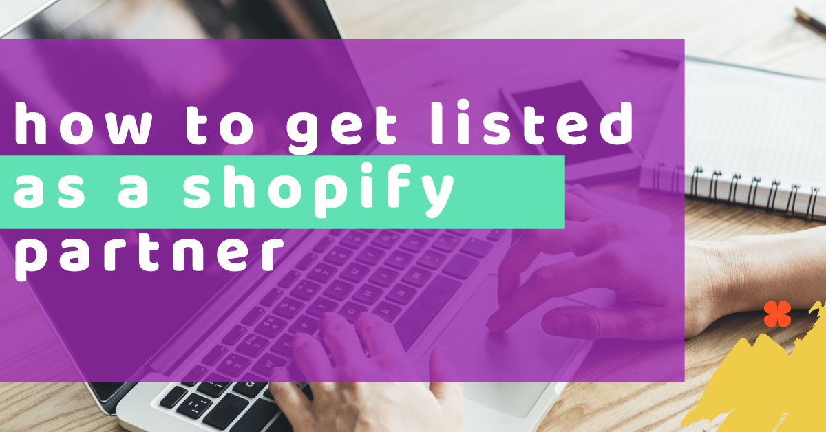 how to get listed as a shopify partner