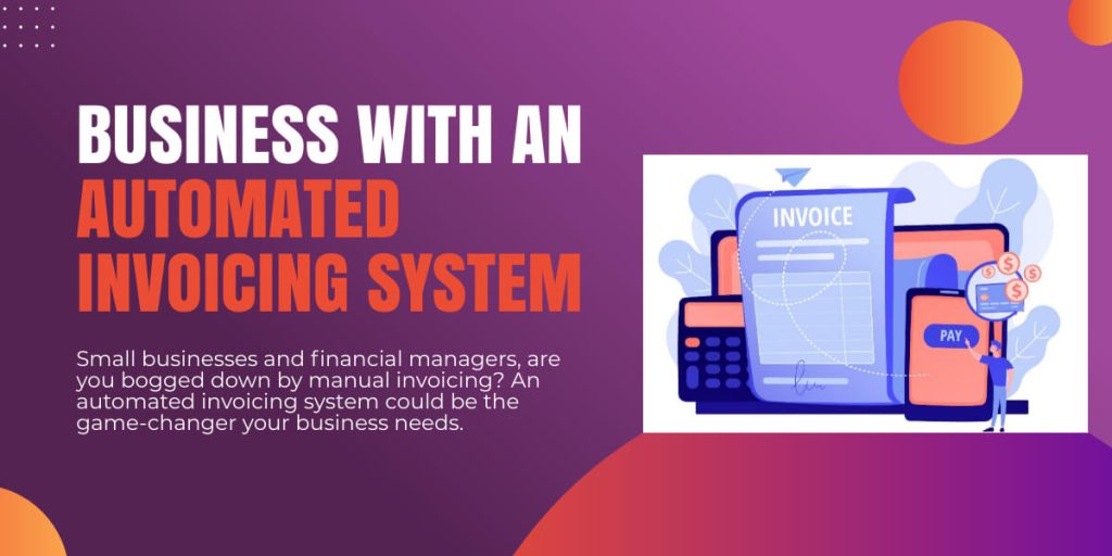 Business with an Automated Invoicing System